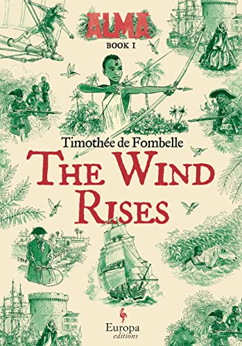 Beispielbild fr The Wind Rises: Book 1 of The Alma Series zum Verkauf von BooksRun