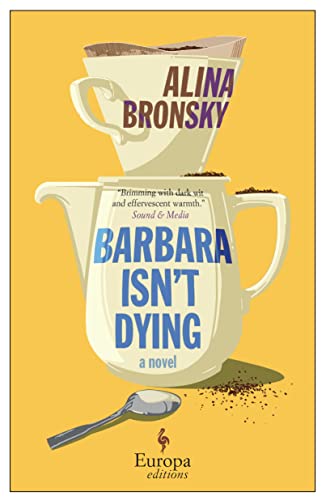 

Barbara Isn't Dying: A Novel