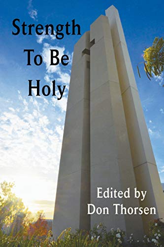 Stock image for Strength to Be Holy for sale by Books From California