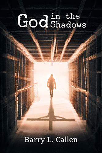 Stock image for God in the Shadows: Finding God in the Back Alleys of Our Scary Lives for sale by Buchpark