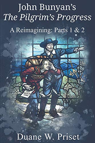 Stock image for John Bunyan's The Pilgrim's Progress: A Reimagining: Parts 1 & 2 for sale by WorldofBooks