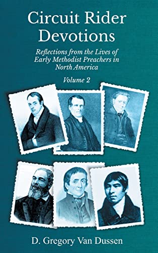 Stock image for Circuit Rider Devotions, Reflections from the Lives of Early Methodist Preachers in North America, Volume 2 for sale by Buchpark