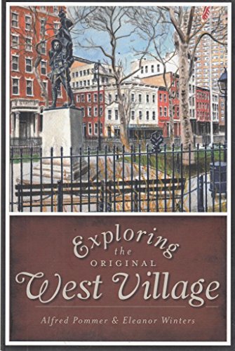 Stock image for Exploring the Original West Village for sale by Better World Books