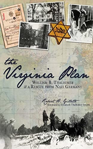 The Virginia Plan: William B. Thalhimer & A Rescure From Nazi Germany
