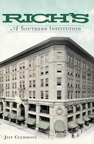 Stock image for Rich's: A Southern Institution (Landmarks) for sale by SecondSale