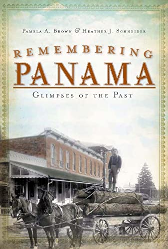 Imagen de archivo de Remembering Panama: Glimpses of the Past (American Chronicles) a la venta por SecondSale