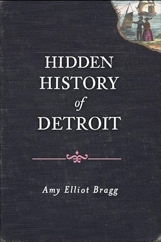 Stock image for Hidden History of Detroit for sale by HPB-Ruby