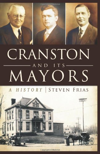 Imagen de archivo de Cranston and Its Mayors:: A History (American Chronicles) a la venta por SecondSale