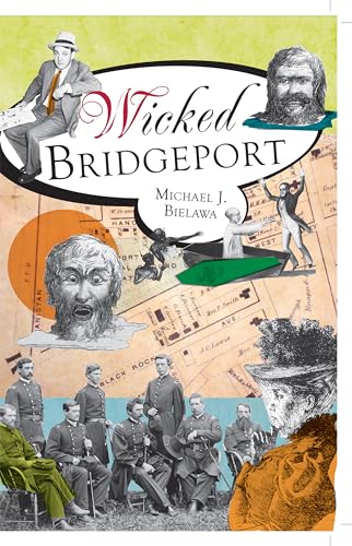 9781609493790: Wicked Bridgeport