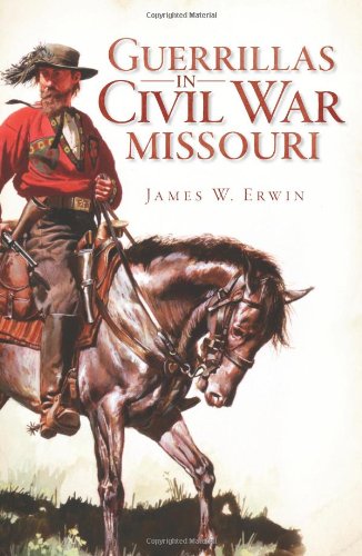 Stock image for Guerillas in Civil War Missouri for sale by ThriftBooks-Dallas