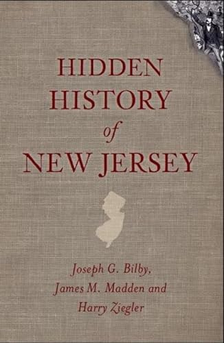 Beispielbild fr Hidden History of New Jersey zum Verkauf von Better World Books