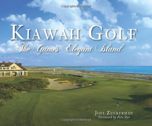 Stock image for Kiawah Golf: The Game's Elegant Island (Sports) for sale by Wizard Books