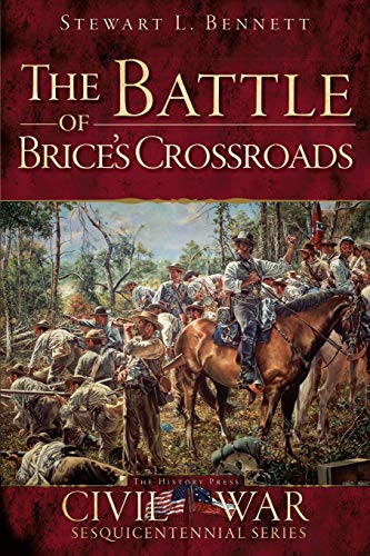 Stock image for The Battle of Brice's Crossroads (Civil War Series) for sale by GF Books, Inc.