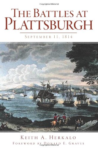 9781609495169: The Battles at Plattsburgh: September 11, 1814