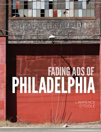9781609495435: Fading Ads of Philadelphia