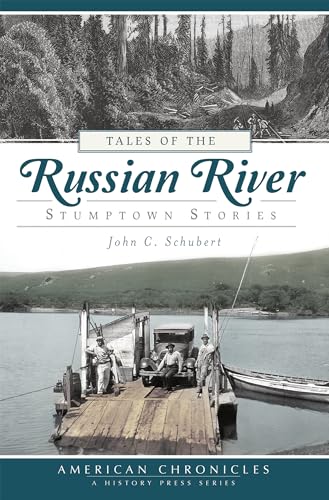 Imagen de archivo de Tales of the Russian River: Stumptown Stories a la venta por ThriftBooks-Dallas