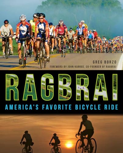 9781609497002: RAGBRAI:: America's Favorite Bicycle Ride