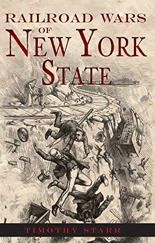 Imagen de archivo de Railroad Wars of New York State a la venta por Bulk Book Warehouse