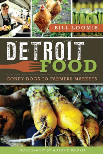 Beispielbild fr Detroit Food : Coney Dogs to Farmers Markets zum Verkauf von Better World Books