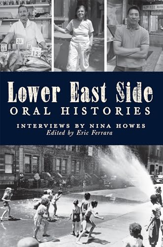 Stock image for Lower East Side Oral Histories for sale by ThriftBooks-Atlanta