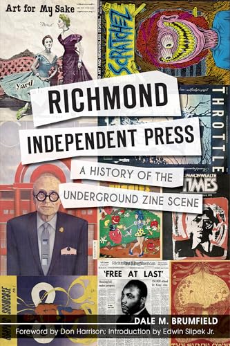 Stock image for Richmond Independent Press:: A History of the Underground Zine Scene for sale by Wonder Book