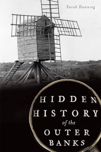 Imagen de archivo de Hidden History of the Outer Banks a la venta por Goodwill of Colorado