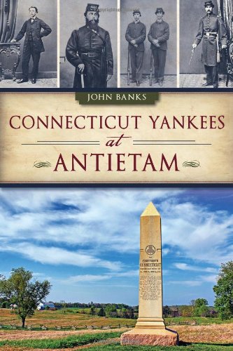 Beispielbild fr Connecticut Yankees at Antietam zum Verkauf von Better World Books
