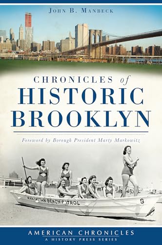 Stock image for Chronicles of Historic Brooklyn for sale by Better World Books