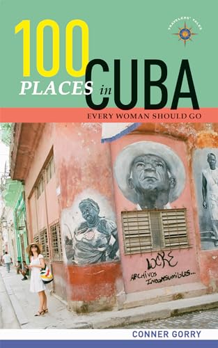 Beispielbild fr 100 Places in Cuba Every Woman Should Go zum Verkauf von SecondSale