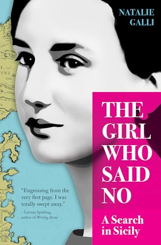 Beispielbild fr The Girl Who Said No: A Search in Sicily zum Verkauf von BooksRun