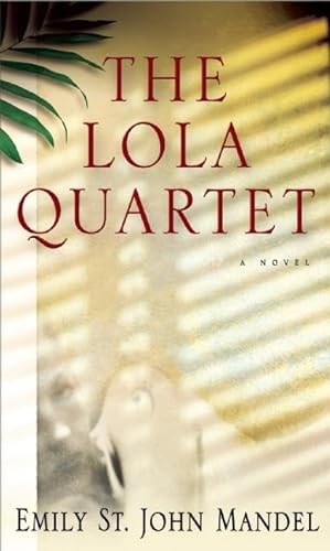 Stock image for The Lola Quartet for sale by Irish Booksellers
