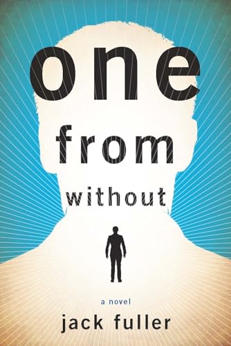 Beispielbild fr One from Without: A Novel zum Verkauf von Wonder Book