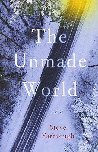 Stock image for The Unmade World: A Novel for sale by SecondSale
