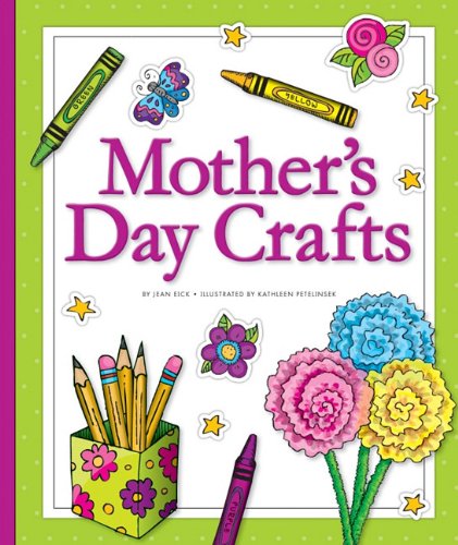 Beispielbild fr Mother's Day Crafts zum Verkauf von Better World Books