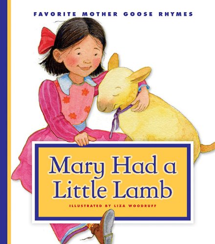 Stock image for Mary Had a Little Lamb (Favorite Mother Goose Rhymes) for sale by Books Unplugged