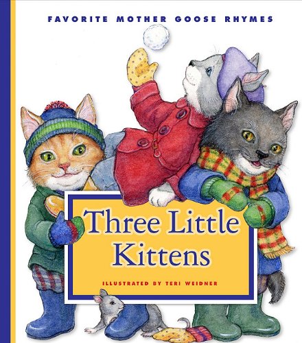 Beispielbild fr Three Little Kittens zum Verkauf von Better World Books