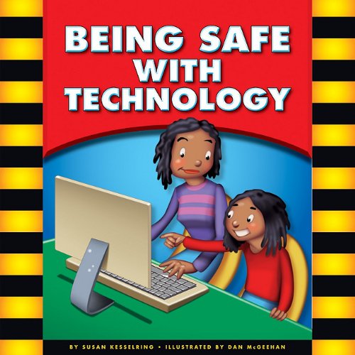 9781609543730: Being Safe With Technology (Be Safe!)