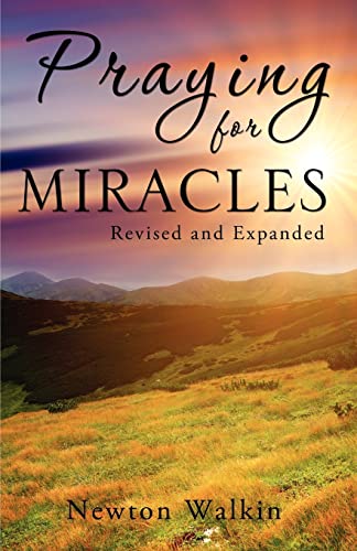 Praying for Miracles (Paperback) - Newton Walkin