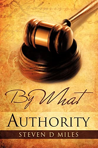 Stock image for By What Authority for sale by SecondSale