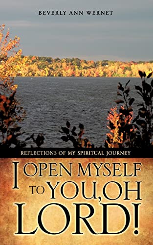 Stock image for I Open Myself to You,Oh Lord! for sale by BookMarx Bookstore