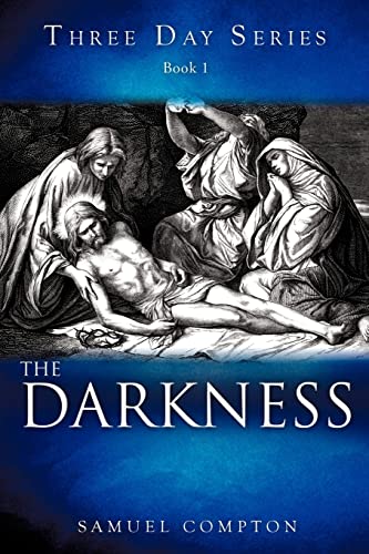 Stock image for Three Day Series Book 1 The Darkness for sale by Chiron Media