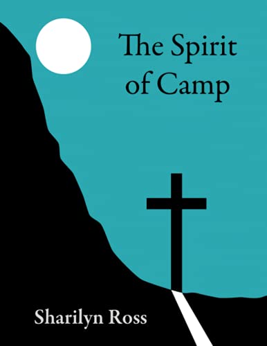 9781609576301: The Spirit of Camp