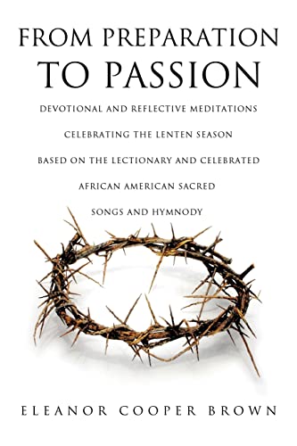 Stock image for From Preparation to Passion for sale by Better World Books