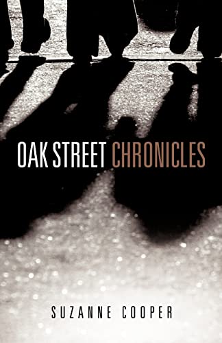 Stock image for Oak Street Chronicles for sale by Lucky's Textbooks