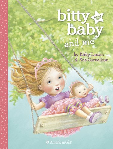 Stock image for Bitty Baby and Me (Illustration A) for sale by SecondSale