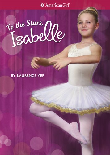 Beispielbild fr To the Stars, Isabelle (American Girl Today, 3) zum Verkauf von WorldofBooks