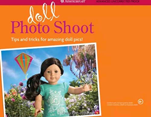 Beispielbild fr Doll Photo Shoot : Tips and Tricks for Amazing Doll Pics! zum Verkauf von Better World Books