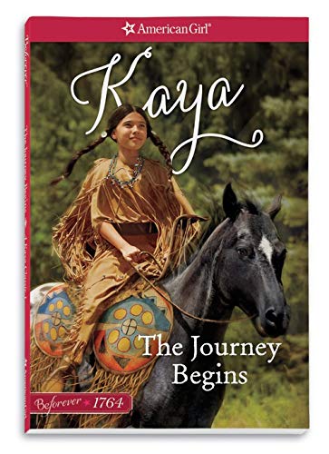 9781609584122: The Journey Begins: A Kaya Classic Volume 1 (American Girl)