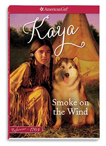 Imagen de archivo de Smoke on the Wind: A Kaya Classic Volume 2 (American Girl) a la venta por SecondSale