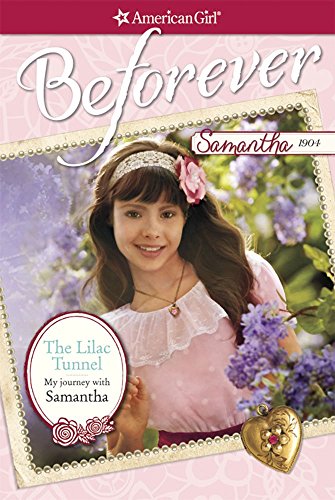 Stock image for The Lilac Tunnel: My Journey with Samantha (American Girl) for sale by Orion Tech
